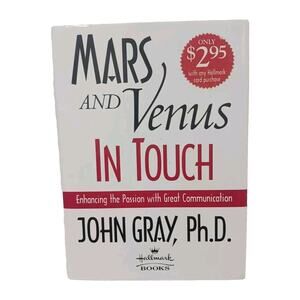 Mars and Venus In Touch by John Gray Hardcover w Dust Jacket FIRST EDITION Used